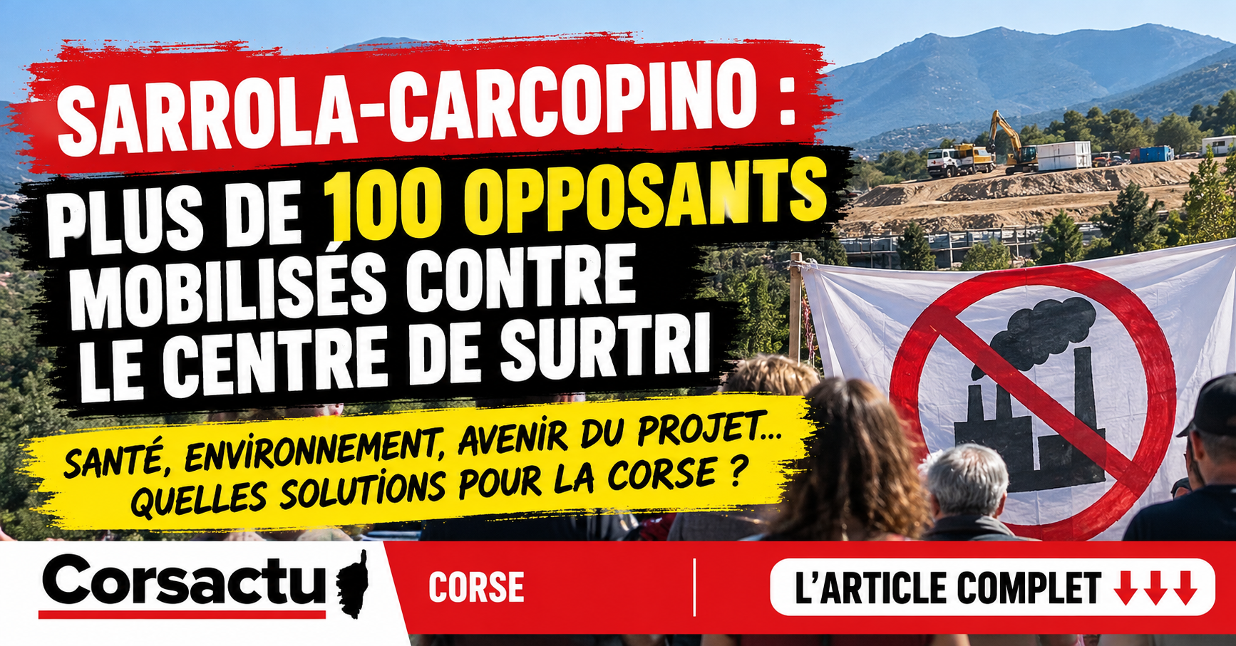 Sarrola-Carcopino : plus de 100 opposants mobilisés contre le centre de surtri